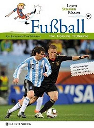 Fußball. Lesen Staunen Wissen