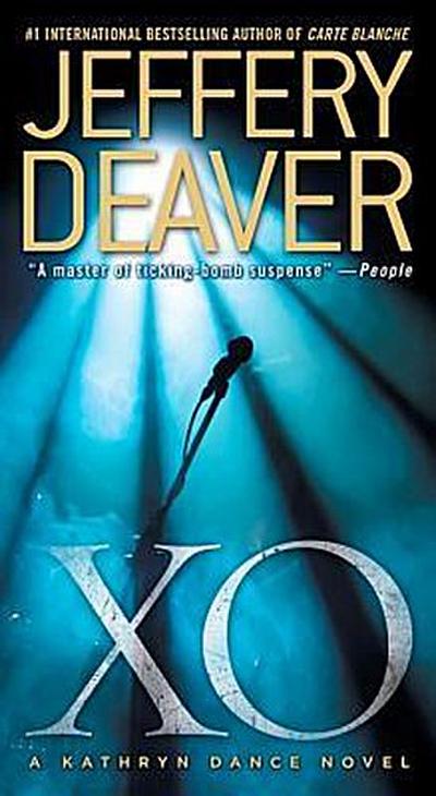XO: A Kathryn Dance Novel (Kathryn Dance Novels)