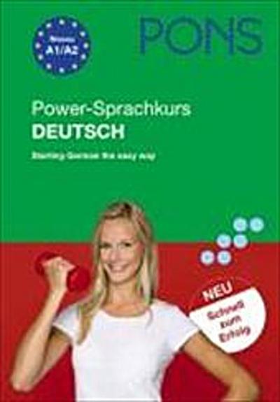 PONS Power-Sprachkurs Deutsch als Fremdsprache: Für Anfänger und Wiedereinsteiger: Lernen Sie in idealen Tagesportionen