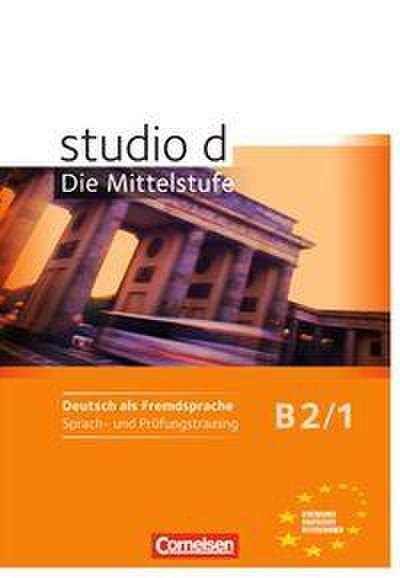 studio d Mittelstufe 1. Arbeitsheft "Trainieren und Testen"