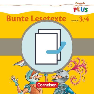 Deutsch plus - Grundschule - Bunte Lesetexte - Arbeitshefte Stufe 3 und 4 im Paket