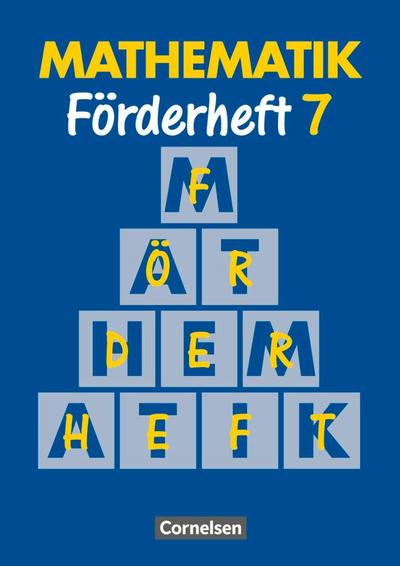 Mathematik. Neue Ausgabe für Sonderschulen. Förderheft 7. RSR
