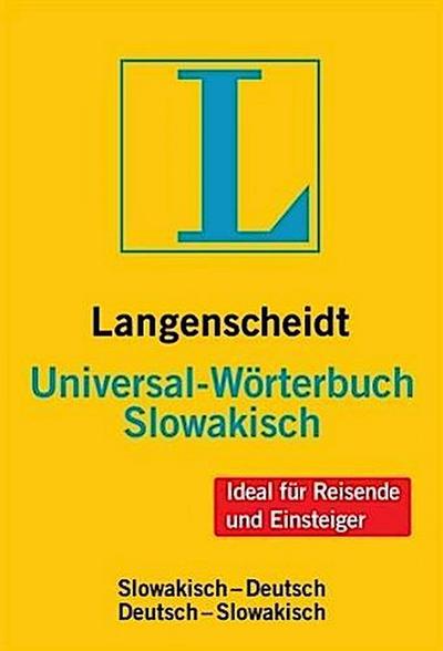 Langenscheidt Universal-Wörterbuch Slowakisch: Slowakisch-Deutsch/Deutsch-Slowakisch (Langenscheidt Universal-Wörterbücher)