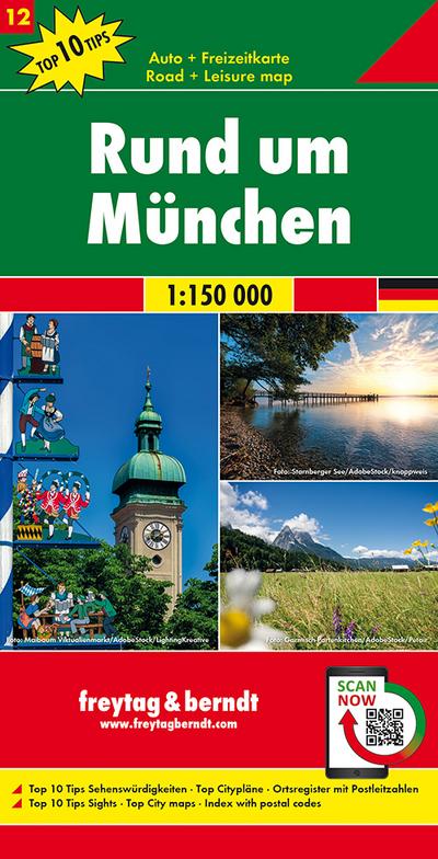 Rund um München, Autokarte 1:150.000, Top 10 Tips, Blatt 12 (freytag & berndt Auto + Freizeitkarten)