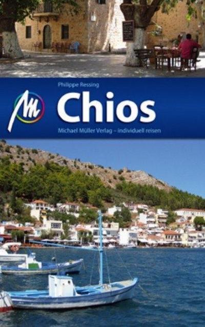 Chios: Reiseführer mit vielen praktischen Tipps