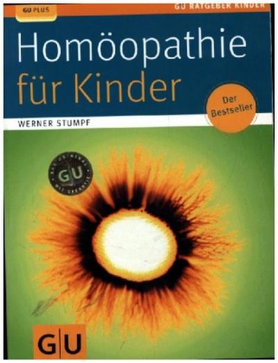 Homöopathie für Kinder (GU Ratgeber Kinder)