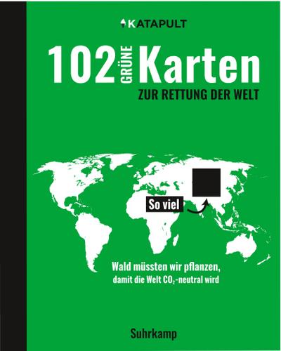 102 grüne Karten zur Rettung der Welt (suhrkamp taschenbuch)