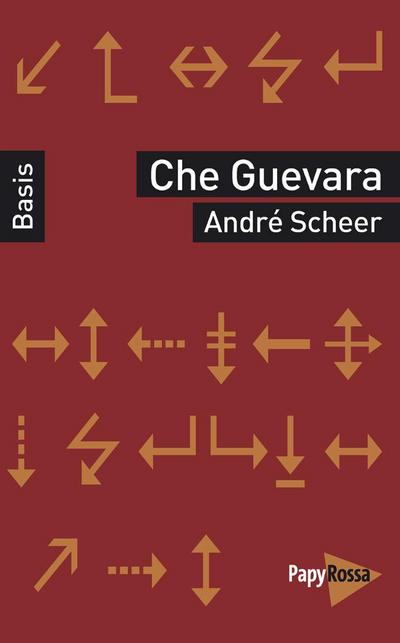 Che Guevara (Basiswissen Politik / Geschichte / Ökonomie)