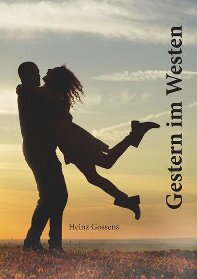 Gestern im Westen