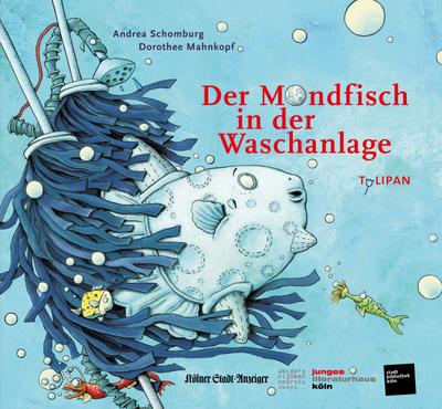 Der Mondfisch in der Waschanlage: Sonderausgabe Das Junge Buch für die Stadt" (Köln 2019)"