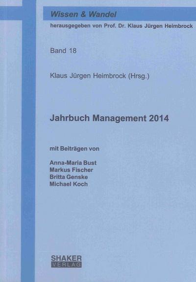 Jahrbuch Management 2014 (Wissen & Wandel)