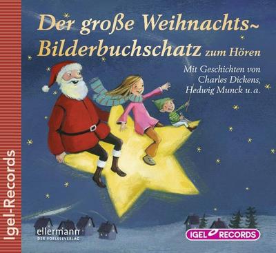 Der große Weihnachts-Bilderbuchschatz zum Hören