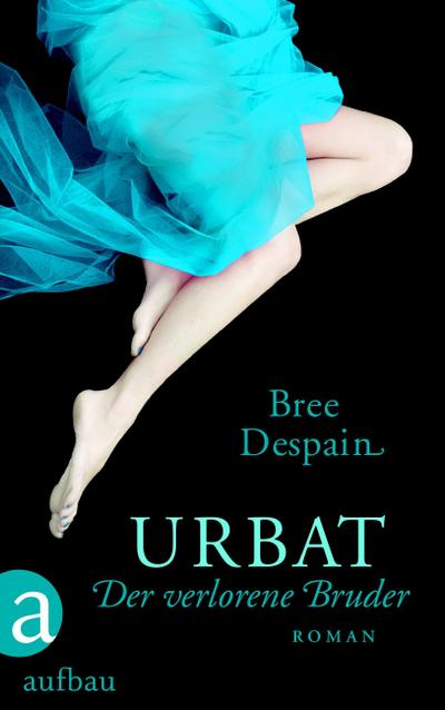 Urbat - Der verlorene Bruder: Roman