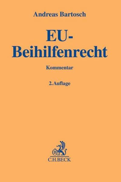 EU-Beihilfenrecht: Art. 106-109 AEUV, De-minimis-Verordnung, DAWI-Paket, Allgemeine Gruppenfreistellungsverordnung sowie Verfahrensverordnung