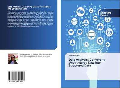 Data Analysis: Converting Unstructured Data into Structured Data