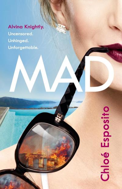 Mad: The first book in an addictive, shocking and hilariously funny series (Mad, Bad and Dangerous to Know Trilogy)