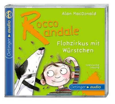 Rocco Randale - Flohzirkus mit Würstchen (CD): Szenische Lesung