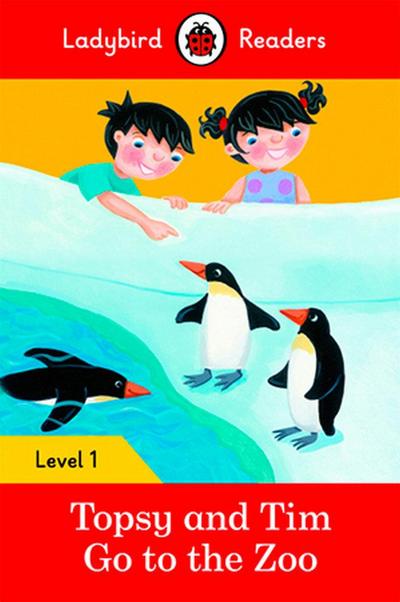 Ladybird Readers Level 1 - Topsy and Tim - Go to the Zoo (ELT Graded Reader)
