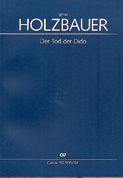 Tod der Dido (Klavierauszug): Singspiel in einem Akt