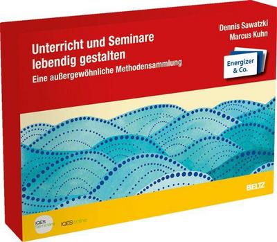Unterricht und Seminare lebendig gestalten
