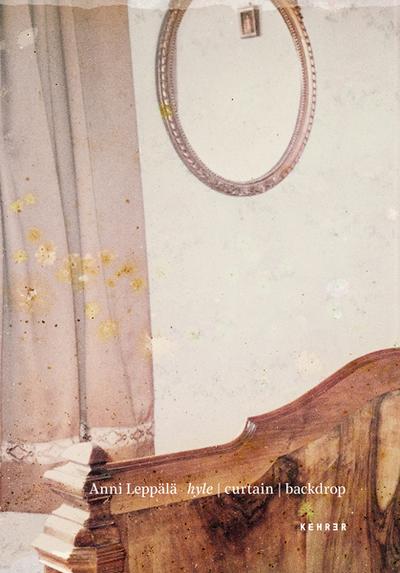 Anni Leppälä: hyle | curtain | backdrop