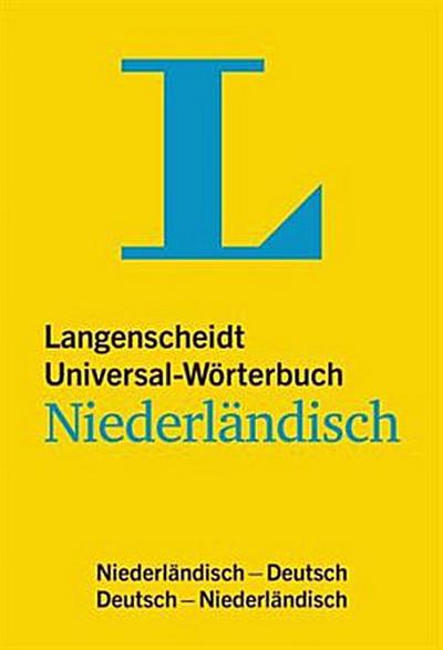 Langenscheidt Universal-Wörterbuch Niederländisch: Niederländisch-Deutsch/Deutsch-Niederländisch (Langenscheidt Universal-Wörterbücher)