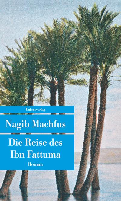 Die Reise des Ibn Fattuma