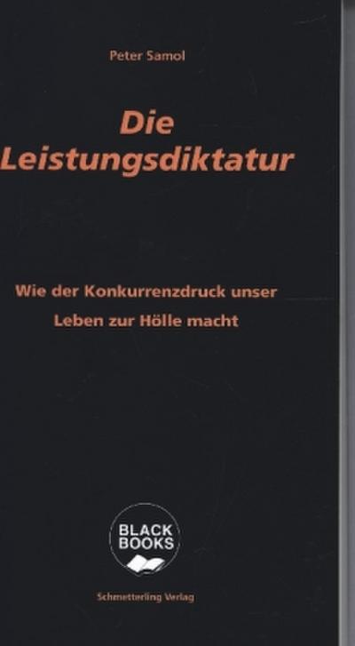 Die Leistungsdiktatur: Wie der Konkurrenzdruck unser Leben zur Hölle macht