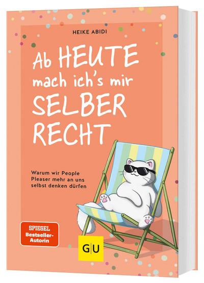 Ab heute mach ich’s mir selber recht
