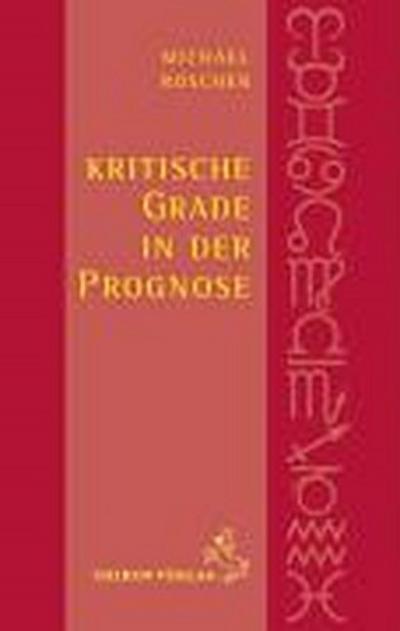 Kritische Grade in der Prognose