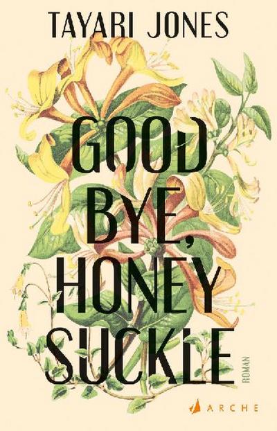 Goodbye, Honeysuckle