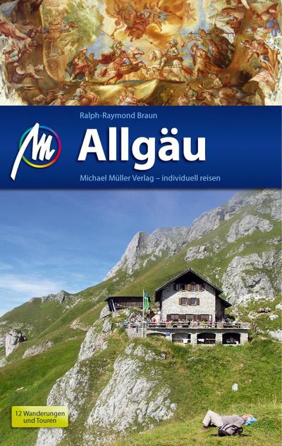 Allgäu Reiseführer Michael Müller Verlag: Individuell reisen mit vielen praktischen Tipps.
