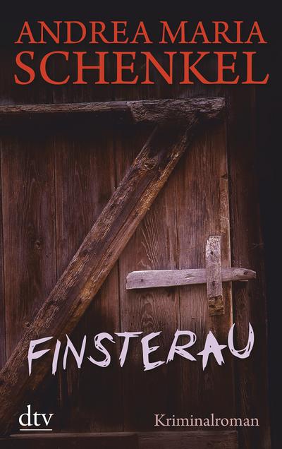 Finsterau: Kriminalroman