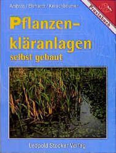 Pflanzenkläranlagen selbst gebaut