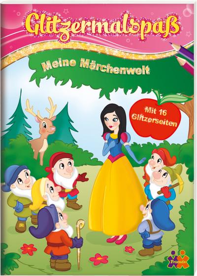 Glitzer-Mal-Spaß Meine Märchenwelt (Malbuch)