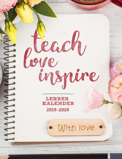 Lehrerplaner 2019-2020 Schulplaner für die Unterrichtsvorbereitung für das neue Schuljahr - Lehrerkalender 2019 - 2020 Ein Planer ideal als Lehrer ... Lehrerkalender von August 2019 - Juli 2020