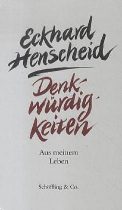 Denkwürdigkeiten: Aus meinem Leben