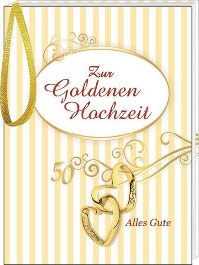Zur Goldenen Hochzeit: Alles Gute