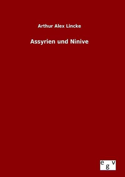 Assyrien und Ninive