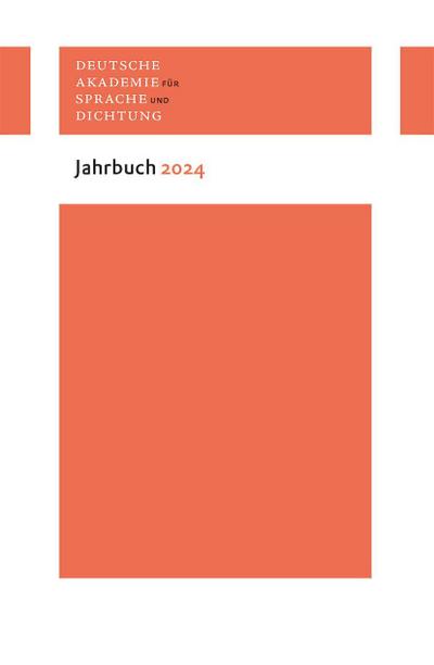 Jahrbuch der Deutschen Akademie für Sprache und Dichtung 2024