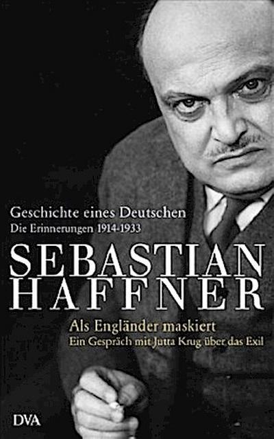 Geschichte eines Deutschen. Als Engländer maskiert