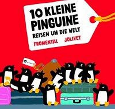 10 Kleine Pinguine reisen um die Welt