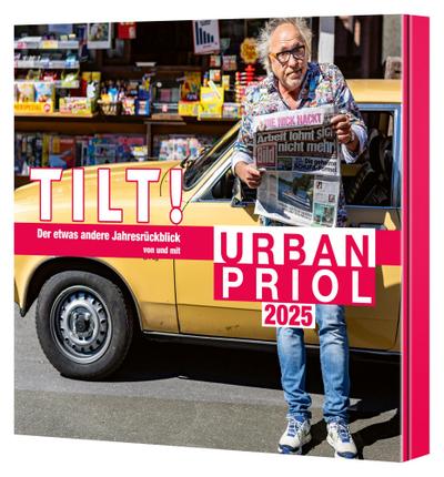 TILT! 2025 - Der etwas andere Jahresrückblick von und mit Urban Priol