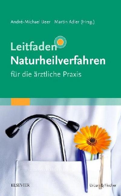 Leitfaden Naturheilverfahren - für die ärztliche Praxis