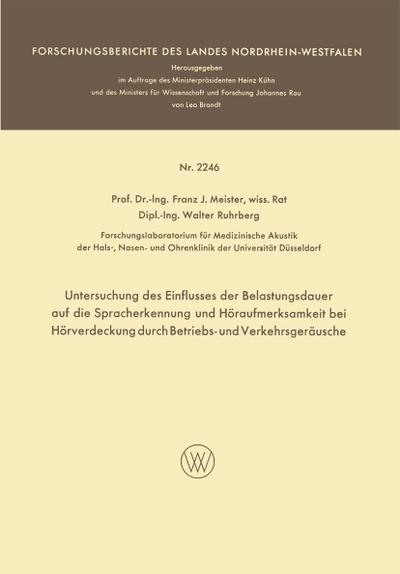 Untersuchung des Einflusses der Belastungsdauer auf die Spracherkennung und Höraufmerksamkeit bei Hörverdeckung durch Betriebs- und Verkehrsgeräusche