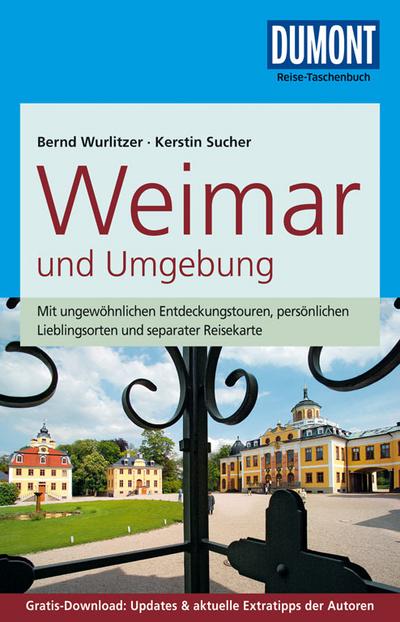 DuMont Reise-Taschenbuch Reiseführer Weimar und Umgebung: mit Online-Updates als Gratis-Download