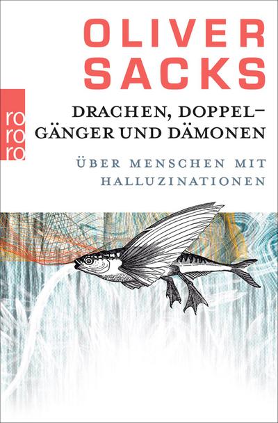 Drachen, Doppelgänger und Dämonen