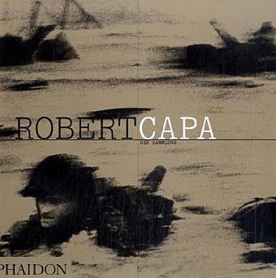 Robert Capa: Die Sammlung