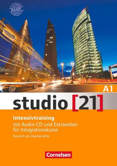 studio [21] Grundstufe A1: Gesamtband. Intensivtraining Inland mit Hörtexten und Lösungen