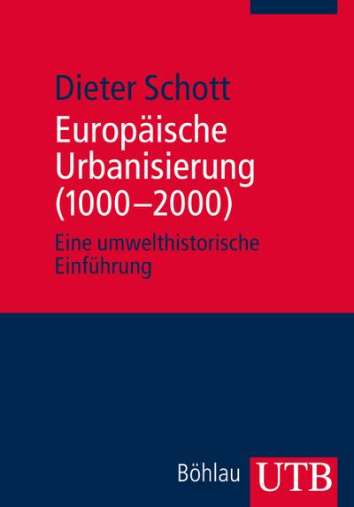 Europäische Urbanisierung (1000-2000)